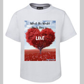 What the World Needs Now - Kids T